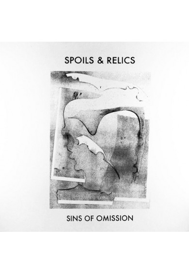 SPOILS & RELICS  "Sins of Omission" LP